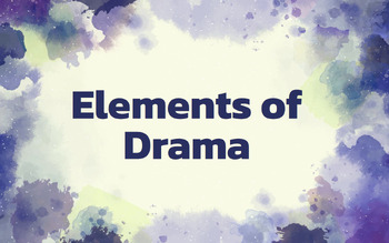Preview of The Elements of Drama