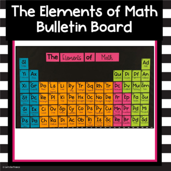 the elements of math periodic table bulletin board by let