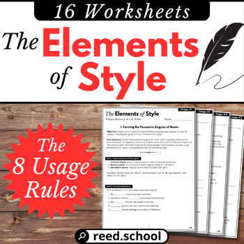 Preview of The Elements of Style: Strunk's Usage Mastery - Grammar Worksheets (Grades 9-12)