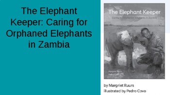 Preview of The Elephant Keeper: Caring for Orphaned Elephants in Zambia MOD 5 INTO READING