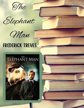 Preview of The Elephant Man - Frederick Treves: Activity, Writing Task, & Rubric