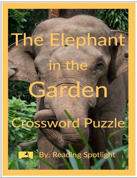 The Elephant in the Garden Crossword Puzzle by Reading Spotlight