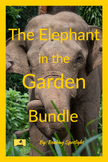 The Elephant in the Garden Unique Bundle