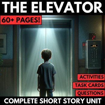 Preview of The Elevator Short Story Units - Middle School Short Story - Reading Task Cards