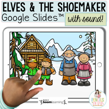 Preview of The Elves and the Shoemaker Google Slides™ | Digital Retell Activities