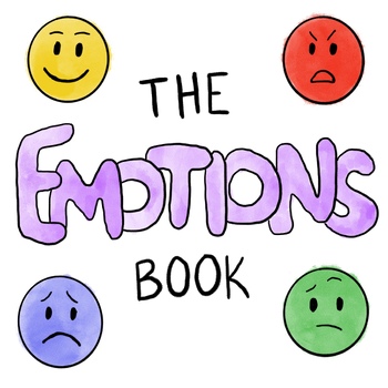 The Emotions Book by Rose Schierenbeck | TPT