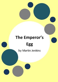 Preview of The Emperor's Egg by Martin Jenkins Worksheets and Information Report Activities