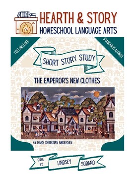 Preview of The Emperor's New Clothes Complete Text and Story Guide | Homeschool