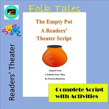 Preview of Folktales:The Empty Pot-- A Readers' Theater Script with Activities