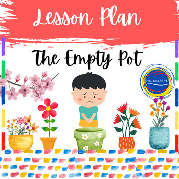 Preview of The Empty Pot by Demi Character Development Honesty Lesson 1st and 2nd Grade