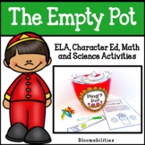 The Empty Pot: Math, Science, Character Ed, and ELA Activities