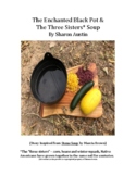 The Enchanted Black Pot & the Three Sisters Soup