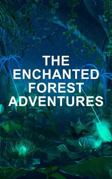 Preview of The Enchanted Forest Adventures