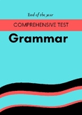 The End of the year Comprehensive Test Grammar