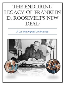Preview of The Enduring Legacy of Franklin D. Roosevelt's New Deal: DBQ in depth Worksheet