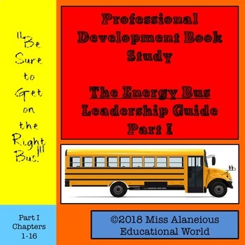 Preview of Professional Development Book Study: The Energy Bus Leadership Guide