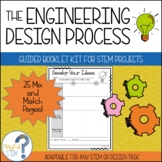 The Engineering Design Process: Guided Booklet Kit for STE