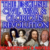 The English Civil War and Glorious Revolution (4.2)
