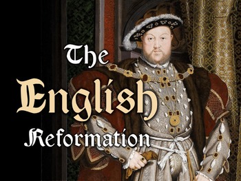 Preview of The English Reformation