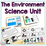 The Environment  (Special Education Science Unit)