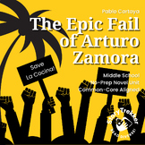 The Epic Fail of Arturo Zamora No-Prep Novel Study BUNDLE 