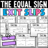 The Equal Sign Exit Slips Exit Tickets Assessment Quick Check