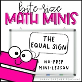 The Equal Sign | Math Mini-Lesson | PowerPoint & Google Slides