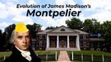 The Evolution of James Madison's Montpelier - Video Lesson