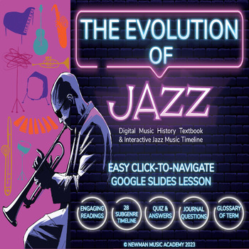 Preview of The Evolution of Jazz: Digital Music History Textbook & Interactive Timeline