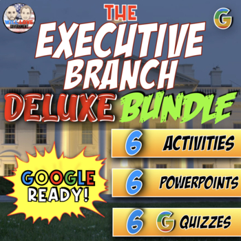 Preview of The Executive Branch | Digital Learning | Deluxe Bundle