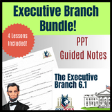 The Executive Branch Growing Full UNIT! | PPT Guided Notes