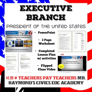 Preview of The Executive Branch - 3.3 & 3.8 Structure, Presidential Powers & Roles -