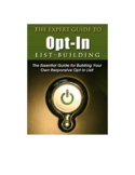 The Expert Guide to Opt-in List Building