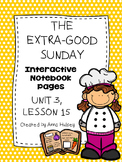 The Extra Good Sunday (Interactive Notebook)