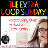 The Extra-Good Sunday Journeys Virtual or Classroom Vocabu