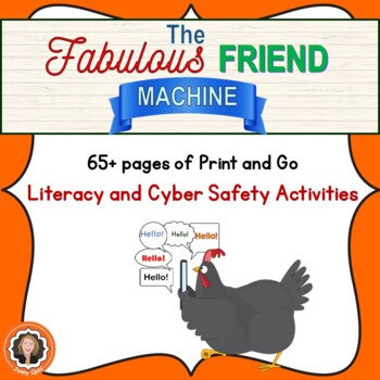 Preview of The Fabulous Friend Machine Book Study- Literacy & Online Safety Activities