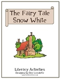 The Fairy Tale Snow White - Literacy Activities