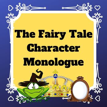 Preview of The Fairytale Character Monologue