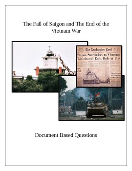 Preview of The Fall of Saigon and The End of the Vietnam War: Document Based Question