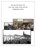 The Fall of the Berlin Wall: Who, What, Where, When, and W