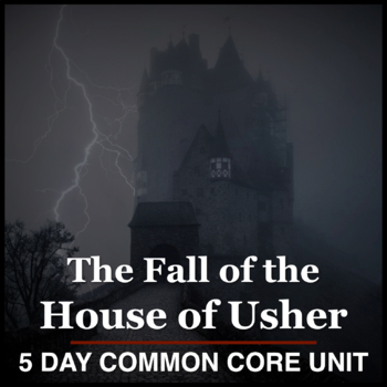 Preview of The Fall of the House of Usher - 5 Day Unit - Short Story by Edgar Allan Poe