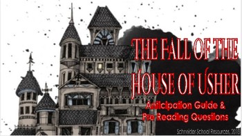 Preview of The Fall of the House of Usher: Anticipation Guide and Pre Reading Questions