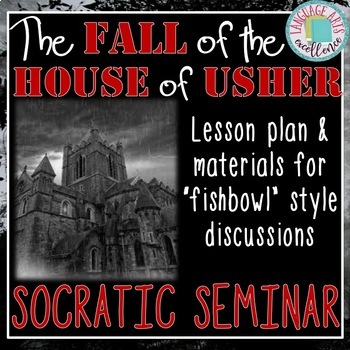 Preview of The Fall of the House of Usher Socratic Seminar