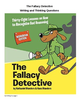 Preview of The Fallacy Detective Writing and Thinking Questions (With Answers)