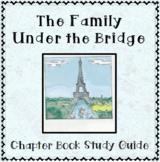 The Family Under the Bridge - Chapter Book Study Guide