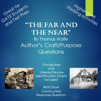 The Far and the Near by Thomas Wolfe Author s Purpose Questions