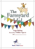 The Farmyard Idol story