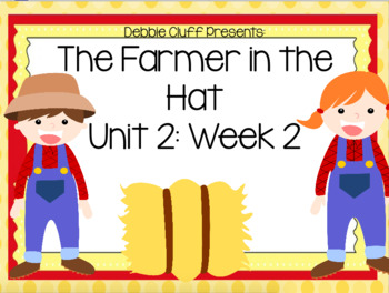 Preview of The Farmer in the Hat! First Grade Reading Street FLIPCHART Unit 2: Week 2