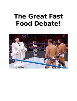 Preview of The Fast Food Debate!  Five Days of Lessons, 10 Minutes of Preparation TOTAL!