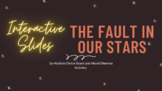 The Fault In Our Stars (Interactive Slides)